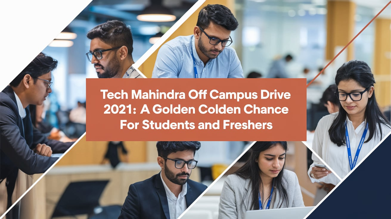Tech Mahindra Off Campus Drive 2021